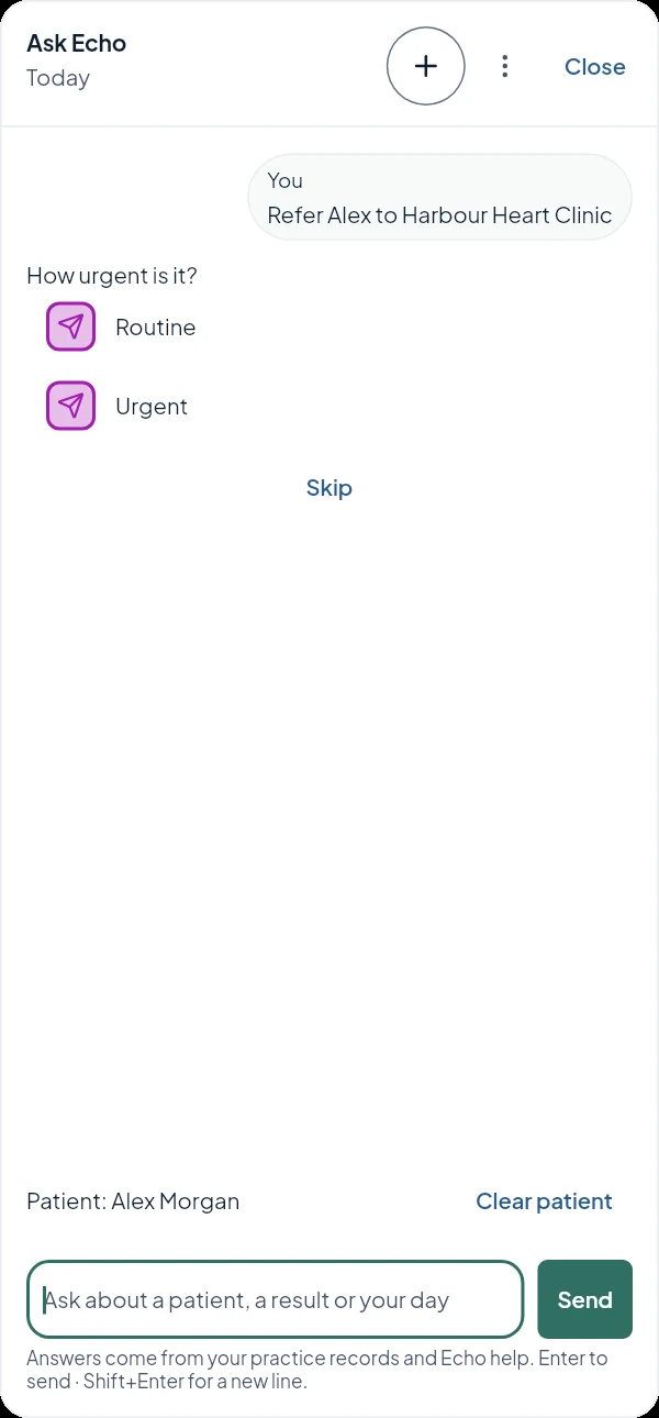 Ask Echo asking how urgent a referral is, with Routine and Urgent as choices and a Skip option.