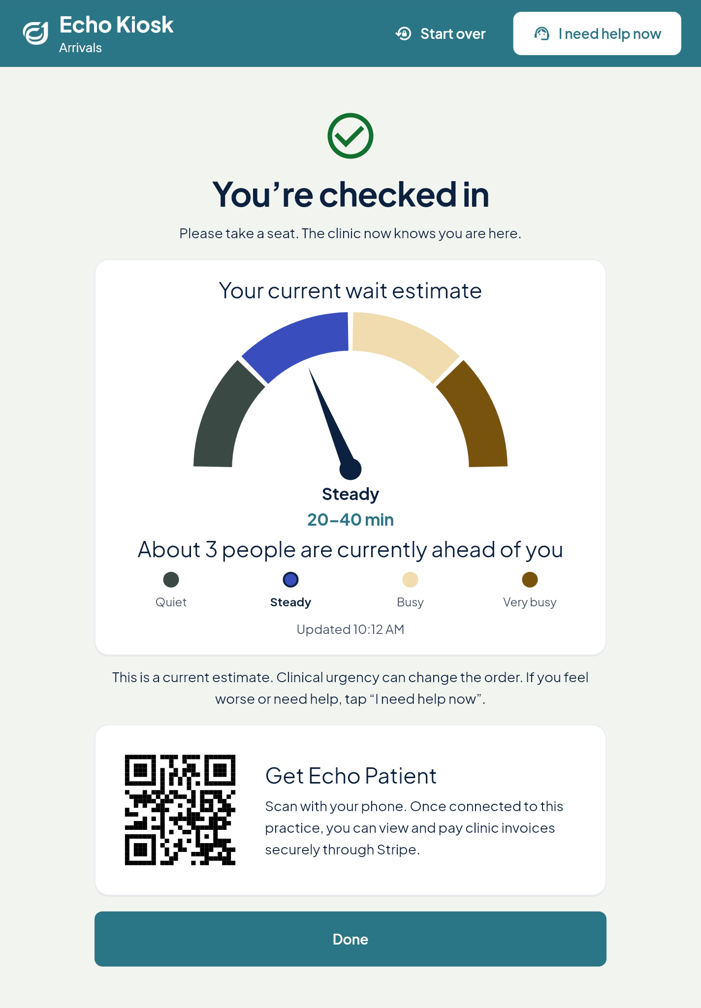 Echo Kiosk: you're checked in, with the current wait estimate and a code to get Echo Patient.