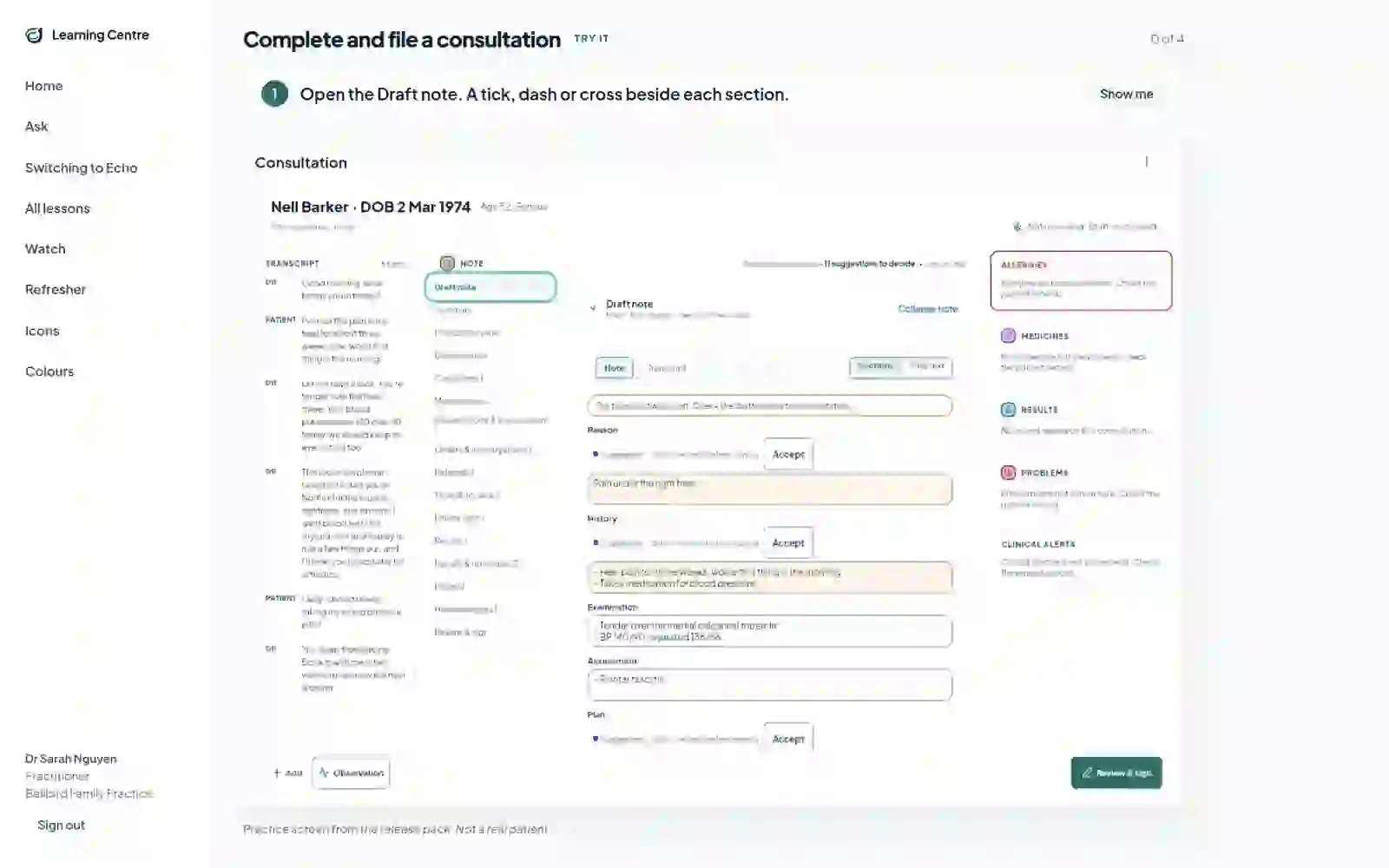 Try it yourself on a practice screen: find the Draft note, with Show me available. Labelled not a real patient.