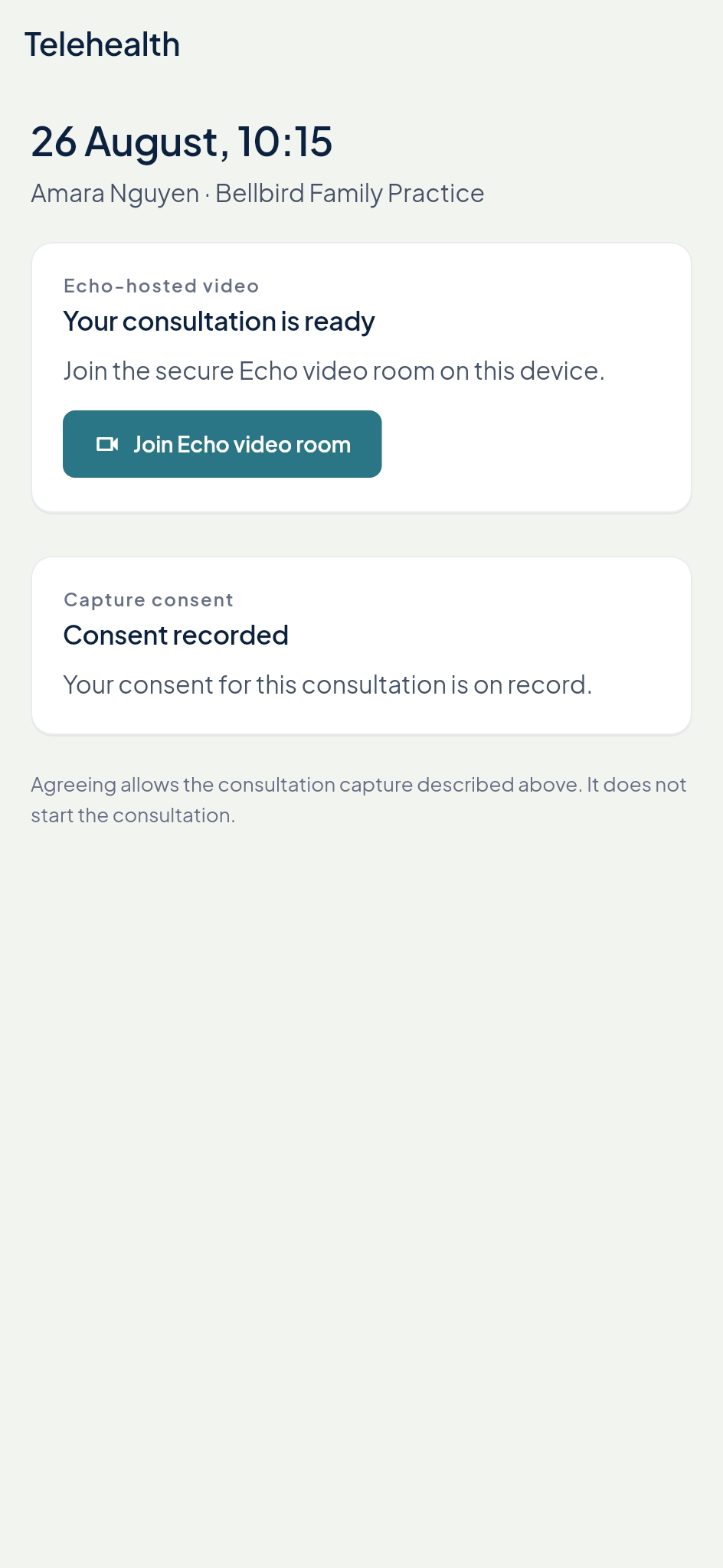 Echo Patient telehealth: your consultation is ready, join the video room, consent recorded.